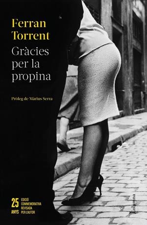 Gràcies per la propina - 25 anys | 9788466426862 | Torrent, Ferran | Llibres.cat | Llibreria online en català | La Impossible Llibreters Barcelona