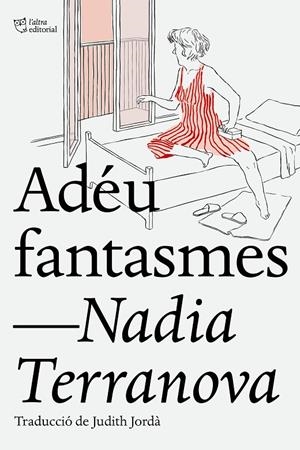 Adeu fantasmes | 9788412209723 | Terranova, Nadia | Llibres.cat | Llibreria online en català | La Impossible Llibreters Barcelona