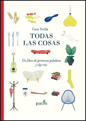 Todas las cosas | 9788417886073 | Stella, Gaia | Llibres.cat | Llibreria online en català | La Impossible Llibreters Barcelona