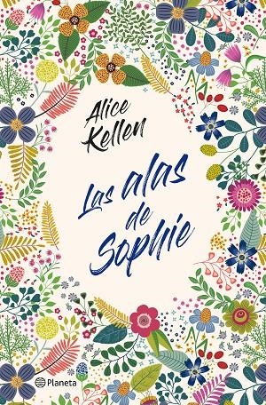 Las alas de Sophie | 9788408232841 | Kellen, Alice | Llibres.cat | Llibreria online en català | La Impossible Llibreters Barcelona