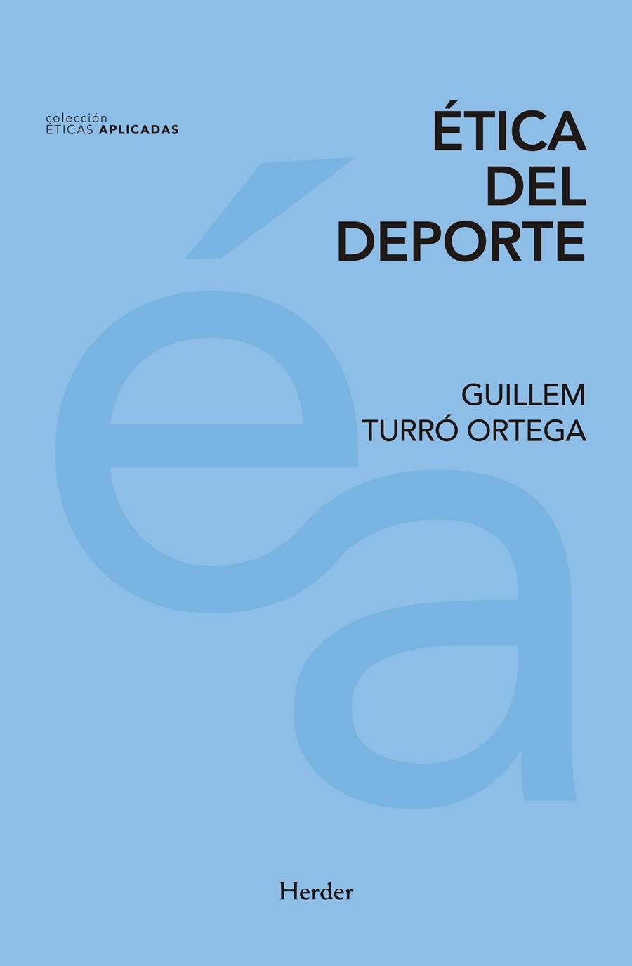 Ética del deporte | 9788425437847 | Turró Ortega, Guillem | Llibres.cat | Llibreria online en català | La Impossible Llibreters Barcelona