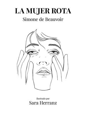 La mujer rota | 9788417858995 | Herranz, Sara/De Beauvoir, Simone | Llibres.cat | Llibreria online en català | La Impossible Llibreters Barcelona