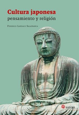 CULTURA JAPONESA: PENSAMIENTO Y RELIGIÓN | 9788417419554 | Lanzaco Salafranca, Federico | Llibres.cat | Llibreria online en català | La Impossible Llibreters Barcelona