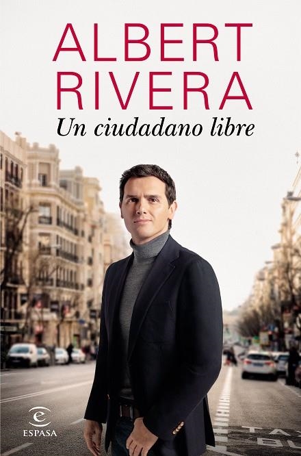 Un ciudadano libre | 9788467059151 | Rivera, Albert | Llibres.cat | Llibreria online en català | La Impossible Llibreters Barcelona