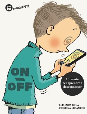 On / Off | 9788483434970 | Roca, Elisenda | Llibres.cat | Llibreria online en català | La Impossible Llibreters Barcelona