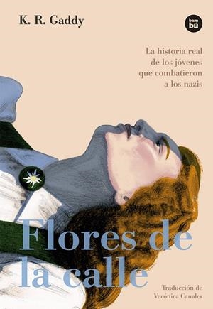 Flores de la calle | 9788483436097 | Gaddy, K.R. | Llibres.cat | Llibreria online en català | La Impossible Llibreters Barcelona
