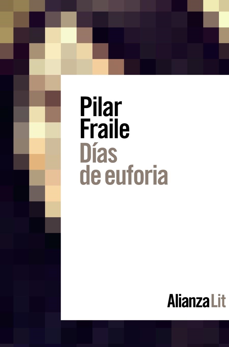 Días de euforia | 9788413620824 | Fraile, Pilar | Llibres.cat | Llibreria online en català | La Impossible Llibreters Barcelona