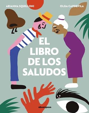 El libro de los saludos | 9788417555399 | Squilloni, Arianna | Llibres.cat | Llibreria online en català | La Impossible Llibreters Barcelona