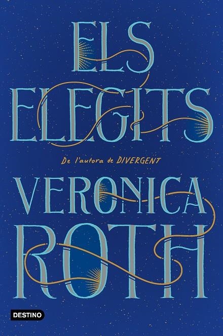 Els Elegits | 9788418327063 | Roth, Veronica | Llibres.cat | Llibreria online en català | La Impossible Llibreters Barcelona