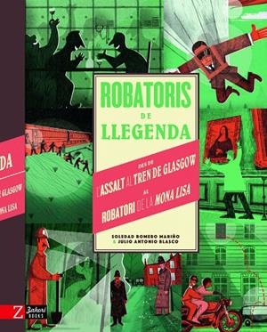 Robatoris de llegenda | 9788417374747 | ROMERO, SOLE/ANTONIO BLASCO, JULIO | Llibres.cat | Llibreria online en català | La Impossible Llibreters Barcelona