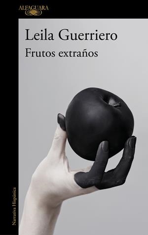 Frutos extraños (edición ampliada) | 9788420454009 | Guerriero, Leila | Llibres.cat | Llibreria online en català | La Impossible Llibreters Barcelona