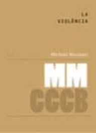LA VIOLÈNCIA / LA VIOLENCE | 9788461258253 | MICHELA MARZANO | Llibres.cat | Llibreria online en català | La Impossible Llibreters Barcelona