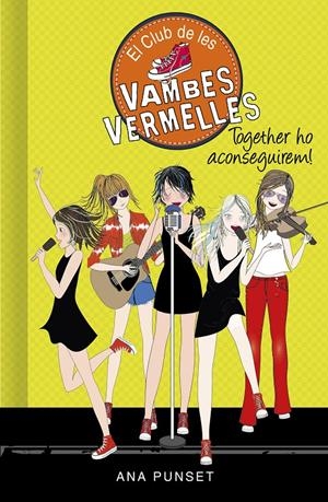 El Club de les Vambes Vermelles 18 - Together ho aconseguirem! | 9788418318283 | Punset, Ana | Llibres.cat | Llibreria online en català | La Impossible Llibreters Barcelona