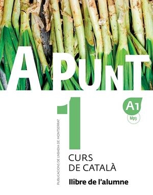 A punt. Curs de català. Llibre de l'alumne, 1 | 9788498839906 | Vilagrasa Grandia, Albert/y otros | Llibres.cat | Llibreria online en català | La Impossible Llibreters Barcelona