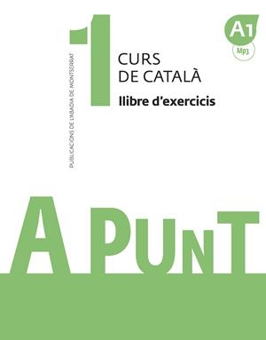 A punt. Curs de català. Llibre d'exercicis, 1 | 9788491910060 | Vilagrasa Grandia, Albert | Llibres.cat | Llibreria online en català | La Impossible Llibreters Barcelona