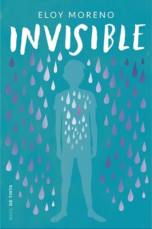 Invisible | 9788417605643 | Moreno, Eloy | Llibres.cat | Llibreria online en català | La Impossible Llibreters Barcelona