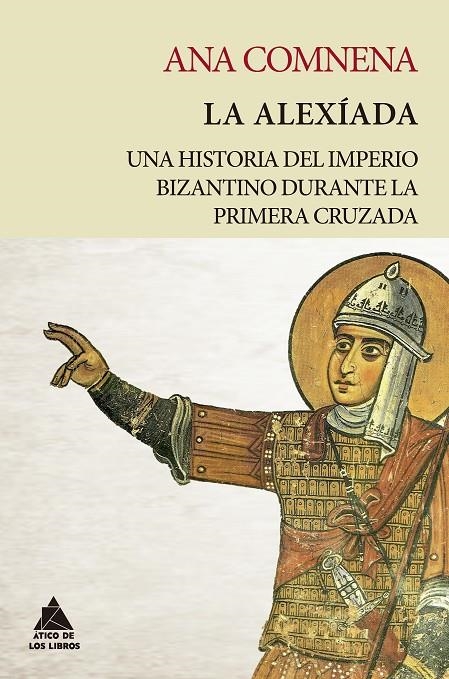 La Alexíada | 9788418217234 | Comnena, Ana | Llibres.cat | Llibreria online en català | La Impossible Llibreters Barcelona