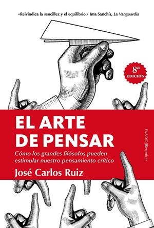 El arte de pensar | 9788417229955 | Ruiz Sánchez, José Carlos | Llibres.cat | Llibreria online en català | La Impossible Llibreters Barcelona