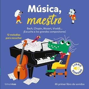 Música, maestro. Mi primer libro de sonidos | 9788408230908 | Billet, Marion | Llibres.cat | Llibreria online en català | La Impossible Llibreters Barcelona