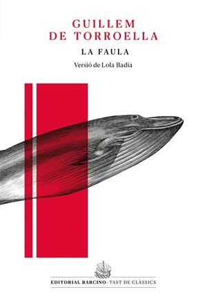 La Faula | 9788472268555 | de Torroella, Guillem | Llibres.cat | Llibreria online en català | La Impossible Llibreters Barcelona