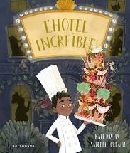 L'increïble hotel | 9788467940770 | Davies, Kate/Follath, Isabelle | Llibres.cat | Llibreria online en català | La Impossible Llibreters Barcelona