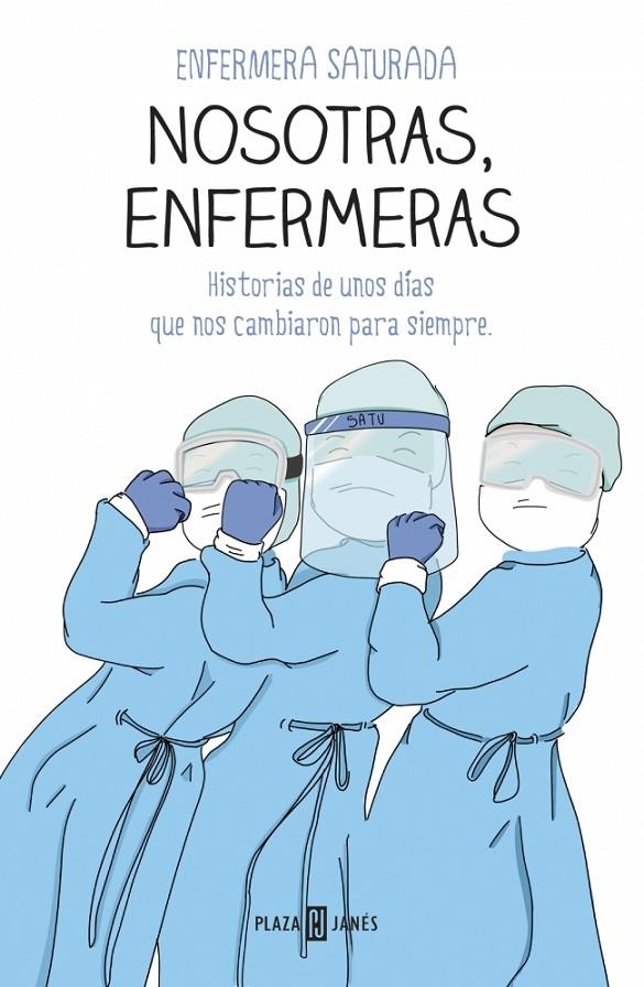 Nosotras, enfermeras | 9788401025716 | Enfermera Saturada | Llibres.cat | Llibreria online en català | La Impossible Llibreters Barcelona