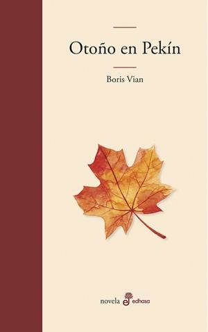 Otoño en Pekín | 9788435011181 | Vian, Boris | Llibres.cat | Llibreria online en català | La Impossible Llibreters Barcelona
