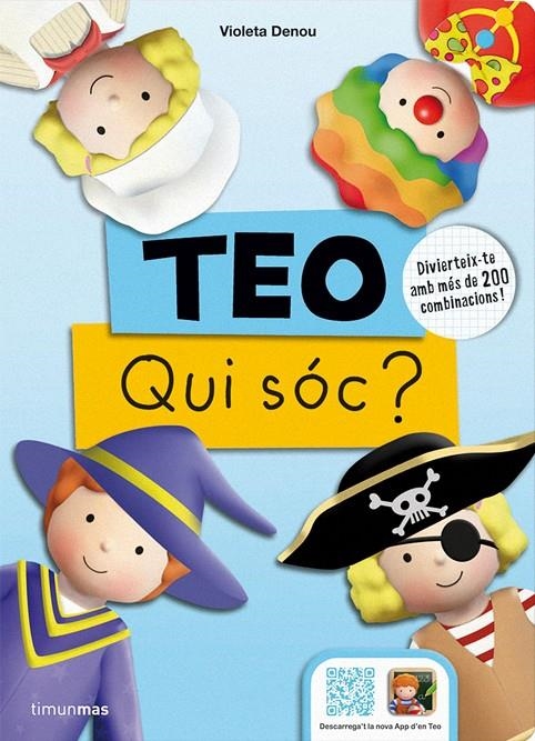Teo. Qui sóc? (Ebook interactiu) | 9788490579916 | Denou, Violeta | Llibres.cat | Llibreria online en català | La Impossible Llibreters Barcelona