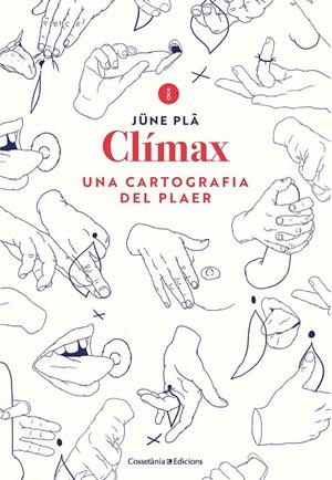 Clímax | 9788490349731 | Plâ, Jüne | Llibres.cat | Llibreria online en català | La Impossible Llibreters Barcelona