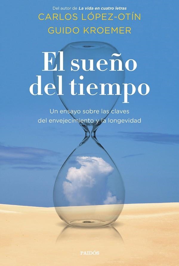 El sueño del tiempo | 9788449337604 | López-Otín, Carlos/Kroemer, Guido | Llibres.cat | Llibreria online en català | La Impossible Llibreters Barcelona