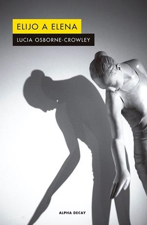 Elijo a Elena | 9788412144253 | Osborne-Crowley, Lucia | Llibres.cat | Llibreria online en català | La Impossible Llibreters Barcelona
