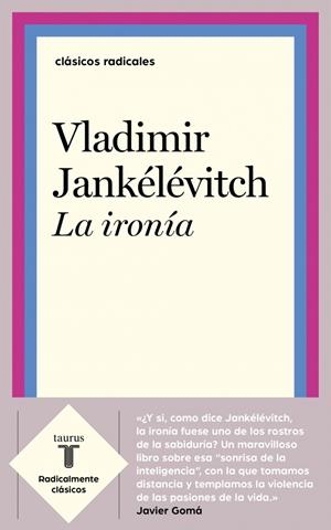 La ironía | 9788430622573 | Jankélévitch, Vladimir | Llibres.cat | Llibreria online en català | La Impossible Llibreters Barcelona