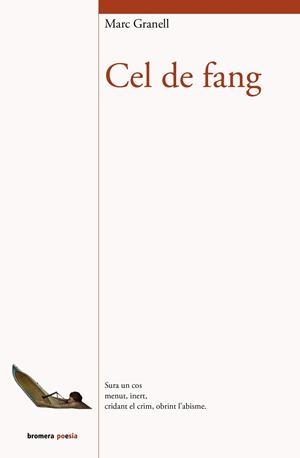 Cel de fang | 9788413580999 | Granell Rodríguez, Marc | Llibres.cat | Llibreria online en català | La Impossible Llibreters Barcelona