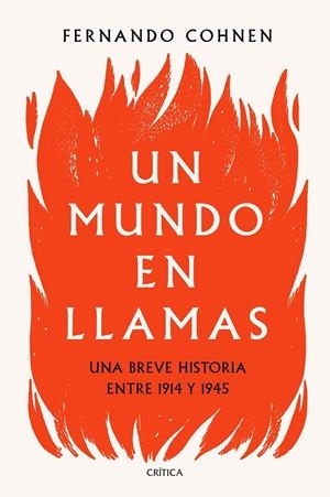 Un mundo en llamas | 9788491992530 | Cohnen, Fernando | Llibres.cat | Llibreria online en català | La Impossible Llibreters Barcelona