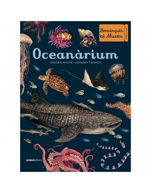 Oceanàrium | 9788415315858 | Trinick, Loveday/White, Teagan | Llibres.cat | Llibreria online en català | La Impossible Llibreters Barcelona