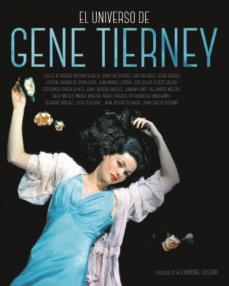 EL UNIVERSO DE GENE TIERNEY | 9788418181115 | AGENJO, CARLES M./ALBELLA, ANTONIO/ÁLVAREZ, JUAN LUIS/BALCARCE, LUIS/BARDÉS, CÉSAR/CABANELAS, LUCÍA | Llibres.cat | Llibreria online en català | La Impossible Llibreters Barcelona