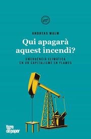 QUI APAGARA AQUEST INCENDI | 9788416855858 | Malm, Andreas | Llibres.cat | Llibreria online en català | La Impossible Llibreters Barcelona