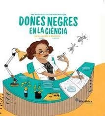 Dones Negras en la ciència | 9788417150860 | Álvarez Palomino, Zinthia | Llibres.cat | Llibreria online en català | La Impossible Llibreters Barcelona
