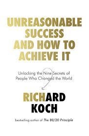 Unreasonable success and how to achieve it | 9780349422923 | Kock, Richard | Llibres.cat | Llibreria online en català | La Impossible Llibreters Barcelona