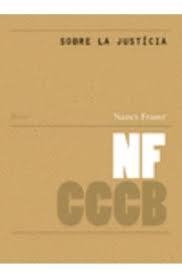 La justícia / On justice | 9788461596447 | Fraser, Nancy | Llibres.cat | Llibreria online en català | La Impossible Llibreters Barcelona