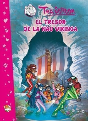 El tresor de la nau vikinga | 9788416522002 | Stilton, Geronimo / Stilton, Tea | Llibres.cat | Llibreria online en català | La Impossible Llibreters Barcelona
