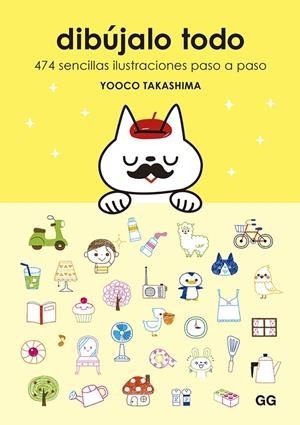 Dibújalo todo | 9788425233296 | Takashima, Yooco | Llibres.cat | Llibreria online en català | La Impossible Llibreters Barcelona