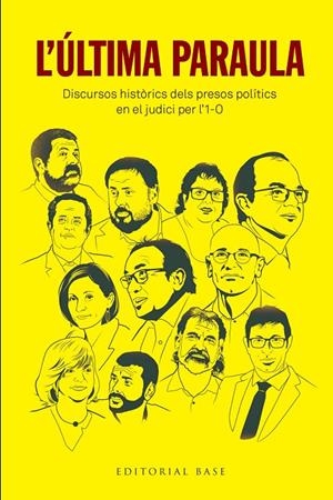 L'última paraula. Discursos històrics dels presos polítics en el judici per l'1- | 9788417759384 | Junqueras i Vies, Oriol/Romeva i Rueda, Raül/Forn i Chiariello, Joaquim/Turull i Negre, Jordi/Rull i | Llibres.cat | Llibreria online en català | La Impossible Llibreters Barcelona