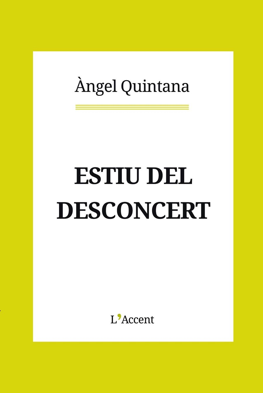 Estiu del desconcert | 9788412230796 | Quintana, Àngel | Llibres.cat | Llibreria online en català | La Impossible Llibreters Barcelona