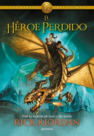 El héroe perdido (Los héroes del Olimpo 1) | 9788415580492 | Riordan, Rick | Llibres.cat | Llibreria online en català | La Impossible Llibreters Barcelona