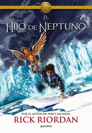 El hijo de Neptuno (Los héroes del Olimpo 2) | 9788415580713 | Riordan, Rick | Llibres.cat | Llibreria online en català | La Impossible Llibreters Barcelona