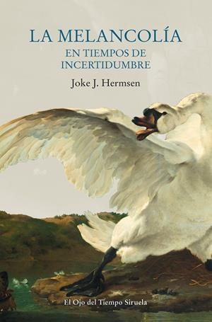 La melancolía en tiempos de incertidumbre | 9788417996055 | Hermsen, Joke J. | Llibres.cat | Llibreria online en català | La Impossible Llibreters Barcelona