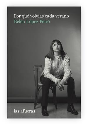 POR QUE VOLVIAS CADA VERANO | 9788412145786 | López Peiró, Belén | Llibres.cat | Llibreria online en català | La Impossible Llibreters Barcelona