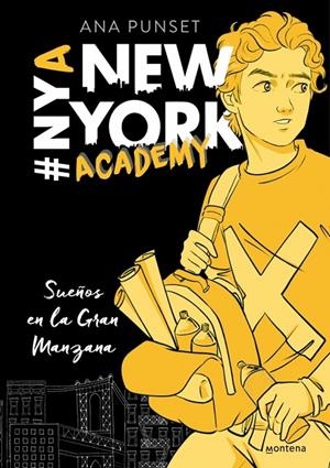 Sueños en la gran manzana (Serie New York Academy 2) | 9788417460624 | Punset, Ana | Llibres.cat | Llibreria online en català | La Impossible Llibreters Barcelona