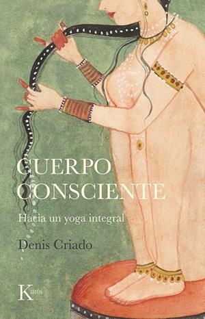 Cuerpo consciente | 9788499888095 | Criado, Denis | Llibres.cat | Llibreria online en català | La Impossible Llibreters Barcelona